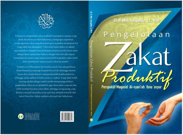 Pengelolaan Zakat Produktif Perspektif Maqasid Al Syari Ah Ibnu Asyur Uin Maliki Pres