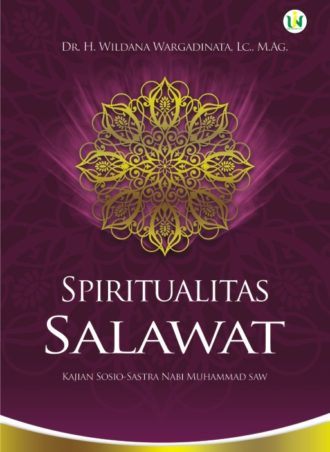 Spiritual Salawat: Kajian Sosio-Sastra Nabi Muhammad