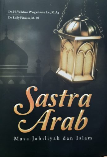 Sastra Arab Masa Jahiliyah Dan Islam Uin Maliki Press