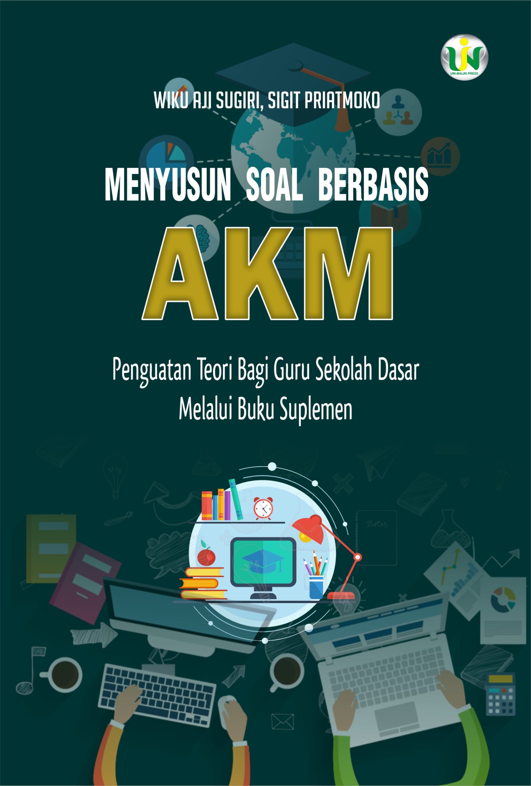 Menyusun Soal Berbasis AKM - UIN Maliki Press