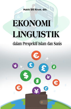 EKONOMI DAN LINGUISTIK DALAM PERSPEKTIF ISLAM DAN SAINS