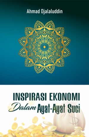 INSPIRASI EKONOMI DALAM AYAT-AYAT SUCI