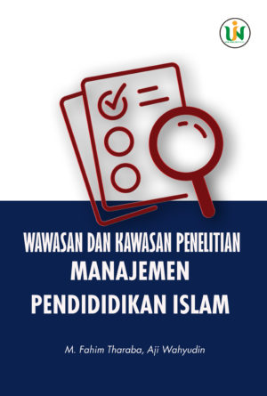 WAWASAN DAN KAWASAN PENELITIAN MANAJEMEN PENDIDIKAN ISLAM