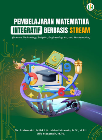 PEMBELAJARAN MATEMATIKA INTEGRATIF BERBASIS STREAM